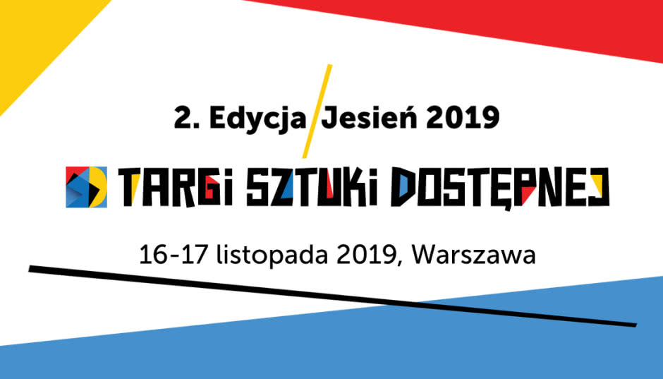 Kolejne Targi Sztuki Dostępnej już tej jesieni!