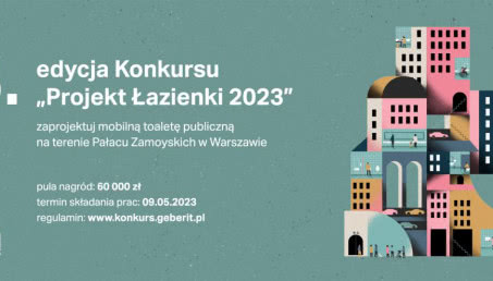 "Projekt Łazienki 2023" - jubileuszowa edycja konkursu dla studentów i młodych architektów