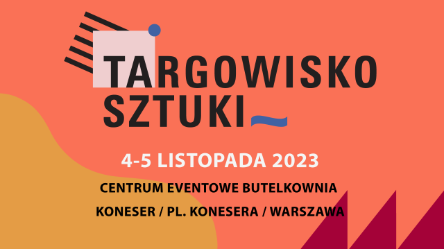 Poznaj współczesnych artystów! Targowisko Sztuki w Koneserze już 4 listopada!