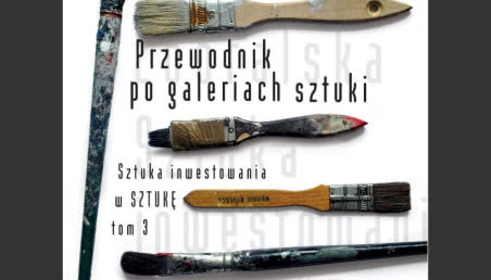 Sztuka inwestowania w Sztukę - trzeci tom przewodnika