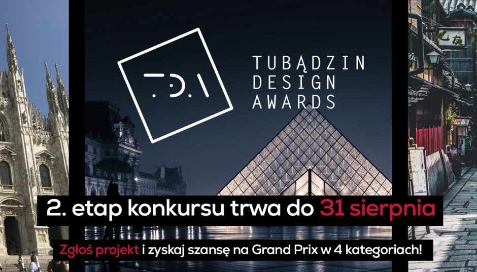 Zgłoś projekt do II etapu Tubądzin Design Awards