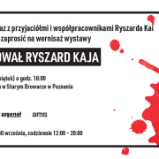 Wystawa Ryszarda Kai w Starym Browarze, fot....