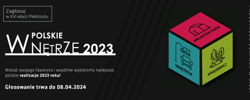 Zagłosuj w Plebiscycie Polska Architektura 2023! Wybierz najlepszą realizację architektoniczną minionego roku.