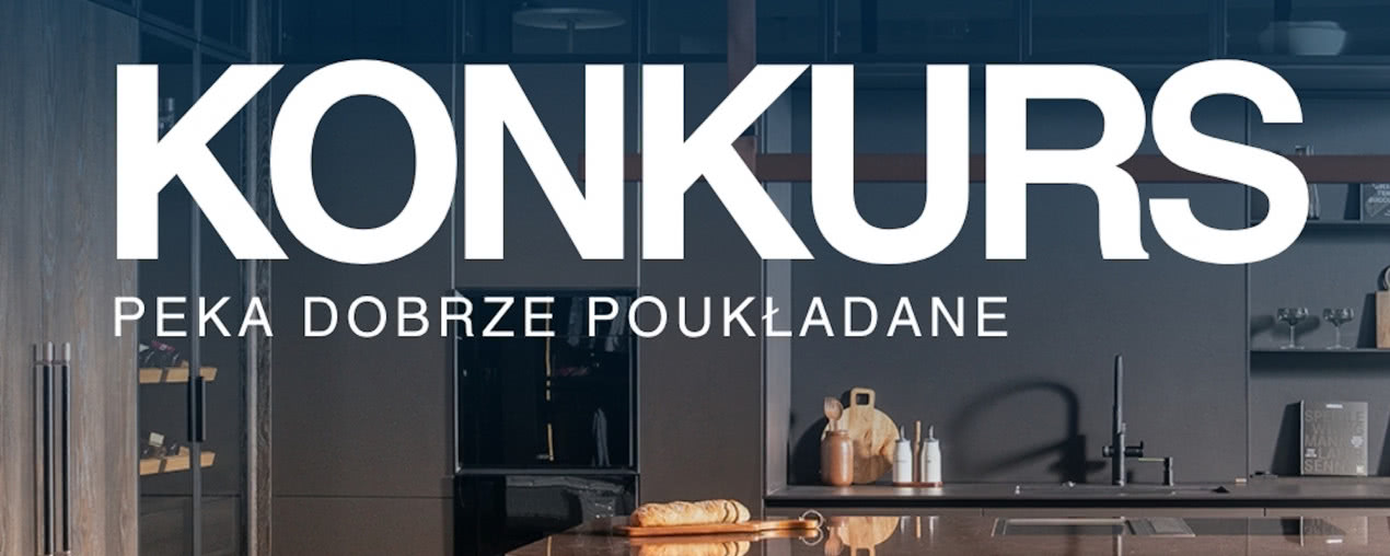 Konkurs PEKA dla architektów wnętrz. Do wygrania 16 tys. zł i publikacje w branżowych mediach