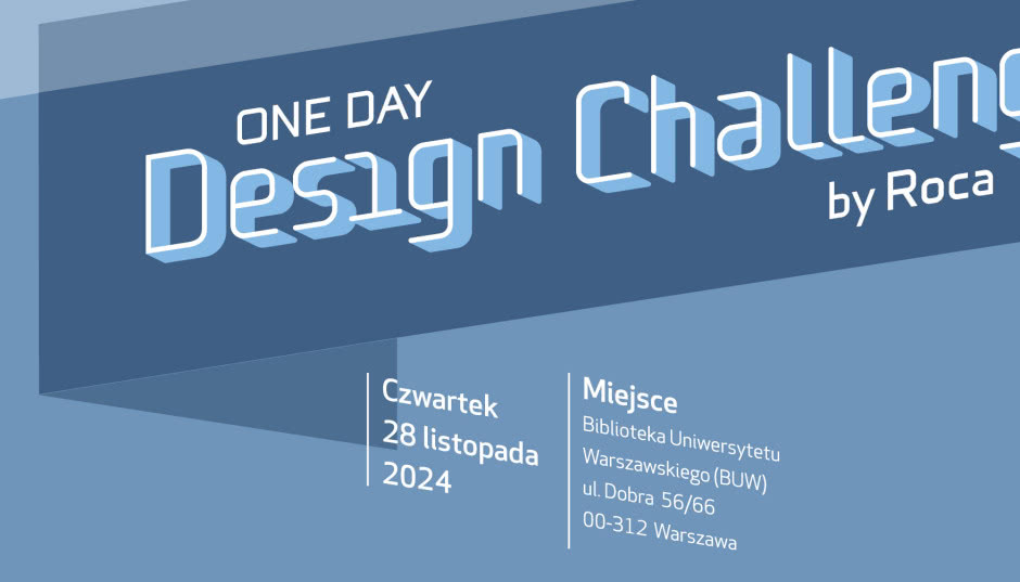 Konkurs „Roca One Day Design Challenge” 2024  już 28 listopada w BUW w Warszawie - zgłoś się i wygraj!