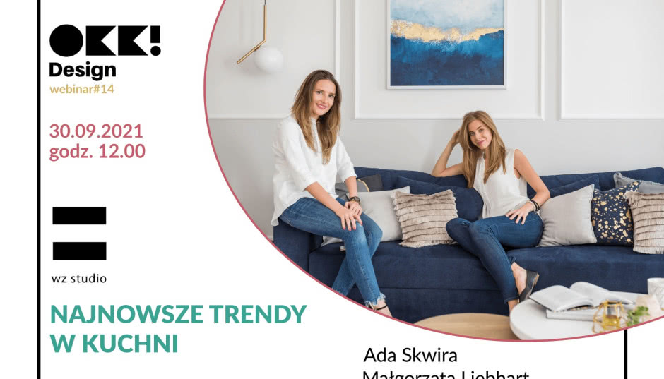 Najnowsze trendy w kuchni. Bezpłatny webinar OKK! design