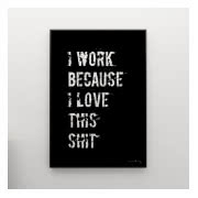 Plakat I LOVE THIS SHIT
