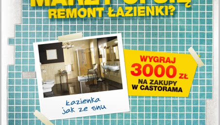 Castorama wyremontuje Ci łazienkę