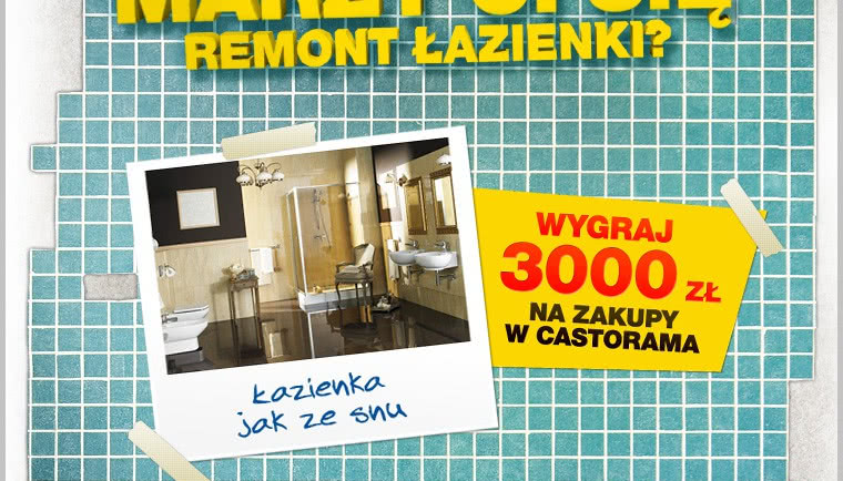 Castorama wyremontuje Ci łazienkę