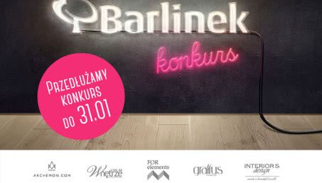 Małe wnętrze z Barlinkiem - więcej czasu na zgłoszenie!