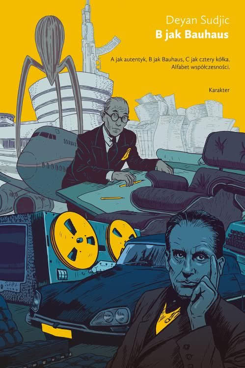 Okładka książki "B jak Bauhaus. Alfabet współczesności"