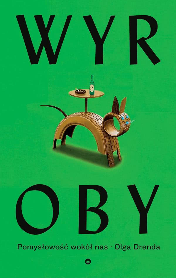 Okładka książki "Wyroby. Pomysłowość wokół nas."