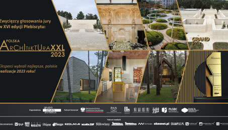 Plebiscyt Polska Architektura XXL 2023 rozstrzygnięty. Znamy najlepsze realizacje minionego roku! 