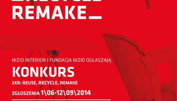 3xR: reuse, recycle, remake - konkurs dla designerów