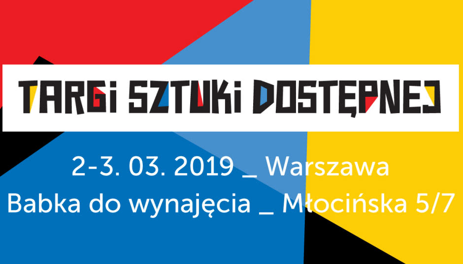 Pierwsze w Polsce Targi Sztuki Dostępnej z limitem ceny!