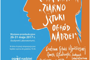 XII Aukcja Charytatywna "Ziarno SZTUKI - ogród NADZIEI"