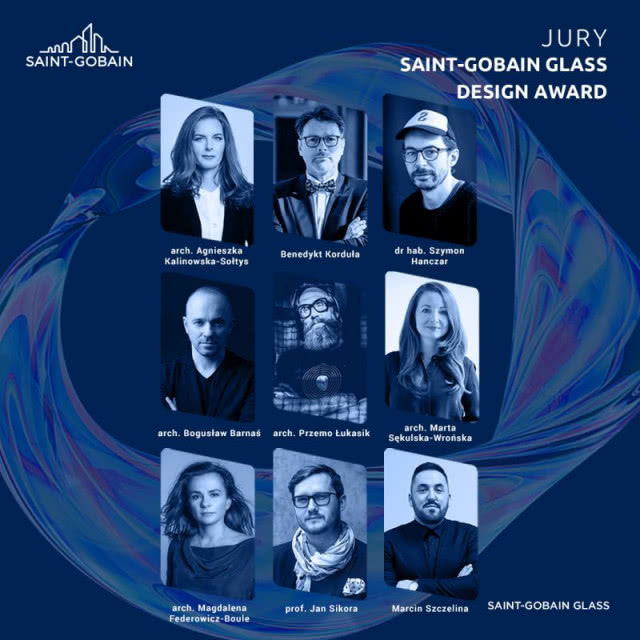 JURY, Saint-Gobain Glass Design Award - konkurs dla architektów, projektantów i studentów