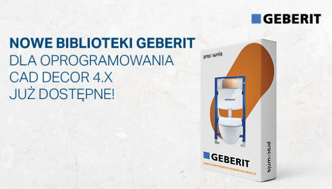 Odkryj nowe możliwości projektowania - Geberit udostępnia kompletną bazę produktów w CAD Decor 4.X!