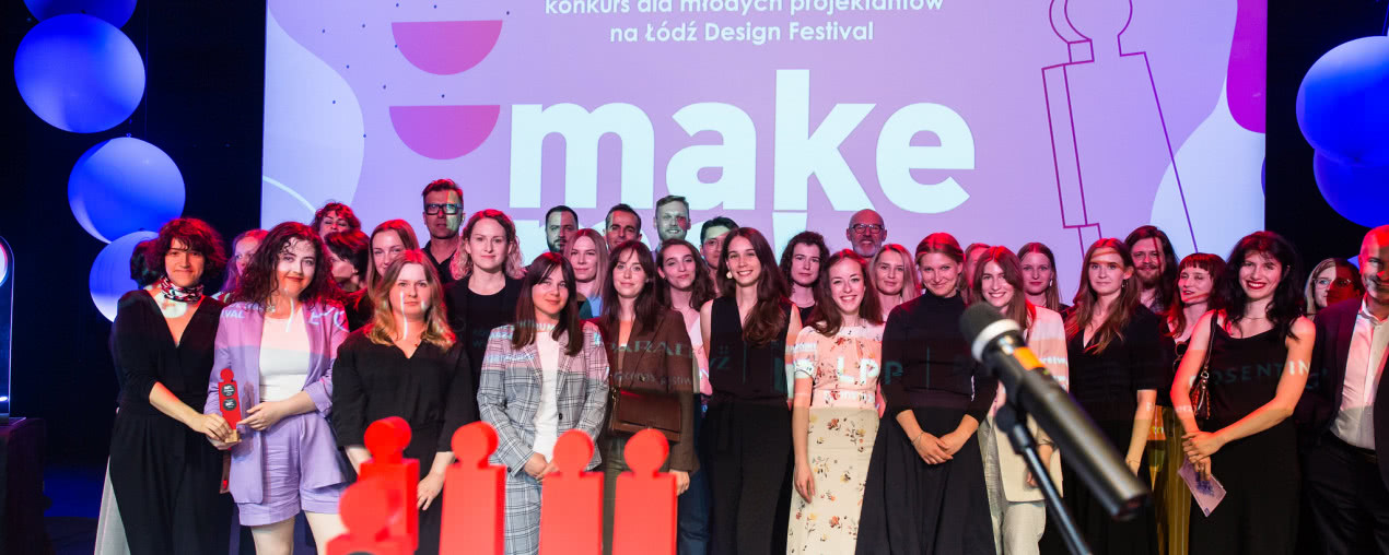 Łódź Design Festival 2022 - poznaliśmy zwycięzców międzynarodowego konkursu make me!