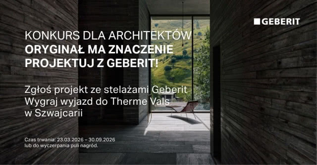 Oryginał ma znaczenie - Geberit zaprasza architektów do konkursu z wyjątkową nagrodą