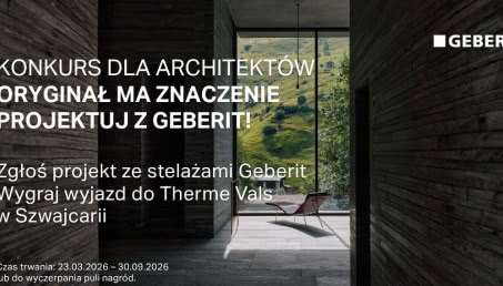 Oryginał ma znaczenie - Geberit zaprasza architektów do konkursu z wyjątkową nagrodą