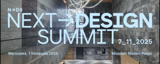 Nowa jakość w świecie architektury i designu - Next Design Summit 2025. Ruszyła sprzedaż biletów!