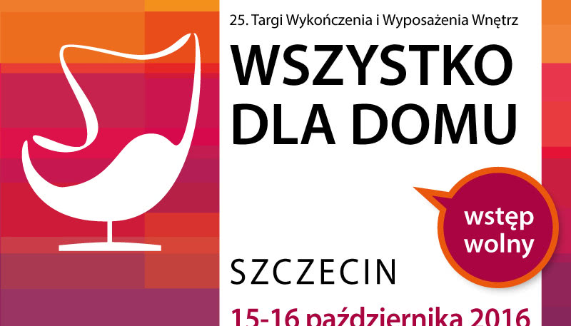 Wszystko dla Domu - targi wnętrzarskie w Szczecinie