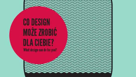 Co design może zrobić dla ciebie?