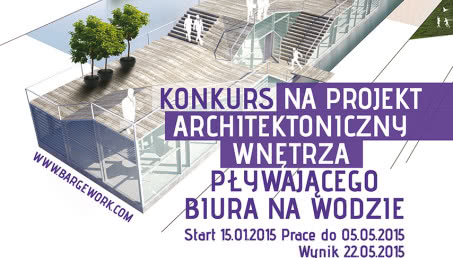 Konkurs "Bargework - biuro na wodzie" - ostatnia chwila na zgłoszenie!