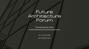 Wraca Future Architecture Forum. Druga edycja już w maju 2026