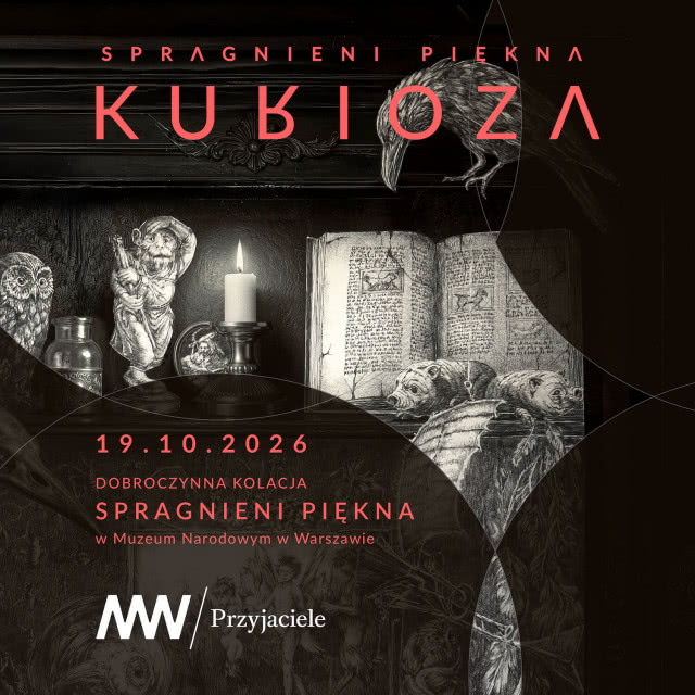 „Spragnieni Piękna" Kurioza w Muzeum Narodowym w Warszawie