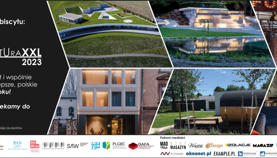 Trwa Plebiscyt Polska Architektura XXL 2023 - czekamy na zgłoszenia realizacji