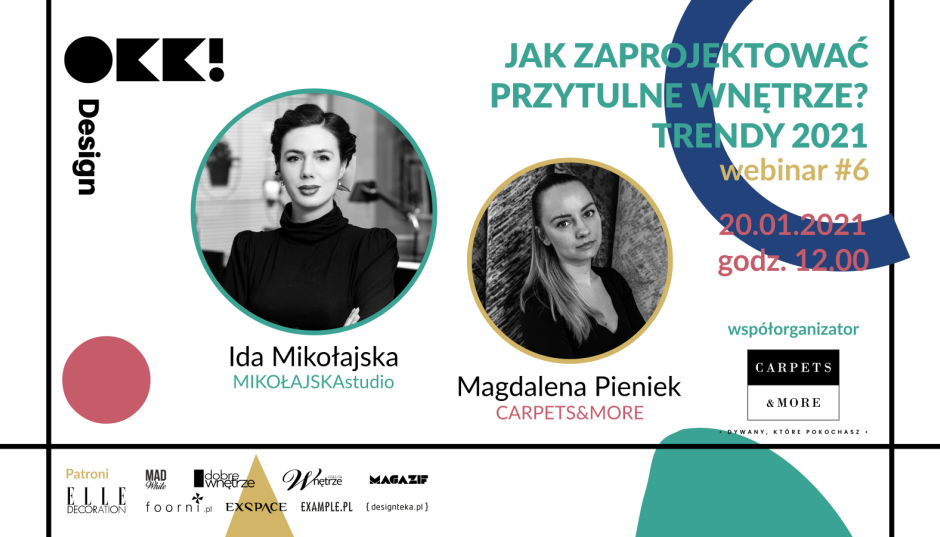 Przytulne wnętrze w zgodzie z trendami - to temat kolejnego webinaru OKK! design