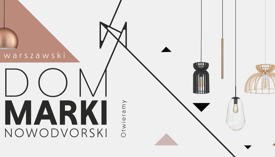 15-18.03 - Dni Świet(l)nych Inspiracji. Otwarcie Domu Marki Nowodvorski Lighting w Warszawie 