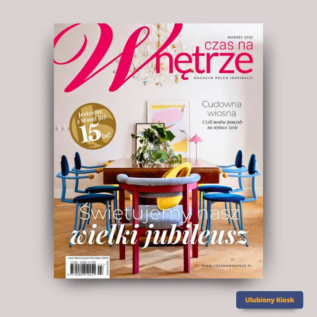 Magazyn Czas na Wnętrze - jubileuszowe wydanie - marzec 2025