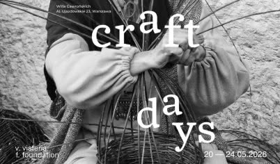 Polskie plecionkarstwo - wystawa Craft Days w Willi Gawrońskich przedłużona