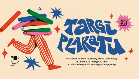 Spotkanie z talentami - Targi Plakatu 2023 już w grudniu!