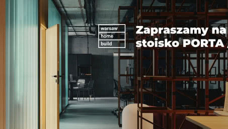 PORTA na Targach Warsaw Home 2024!