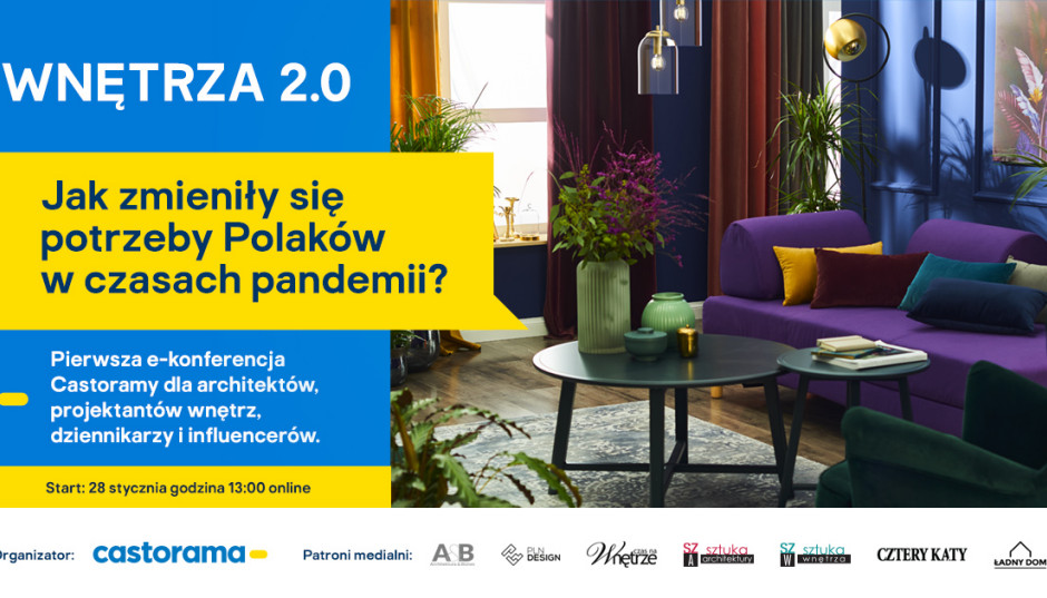 Wnętrza 2.0. Jak zmieniły się potrzeby Polaków w czasach pandemii?