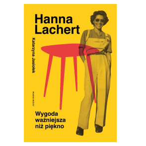 Książka "Hanna Lachert. Wygoda ważniejsza niż piękno" od Wydawnictwa Marginesy