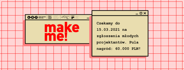 Potrzeba zmiany. Konkurs make me! 2021