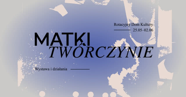 Kalendarz wystaw w Warszawie CZERWIEC 2024 