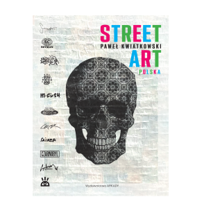 Album "Street Art Polska" od Wydawnictwa Arkady