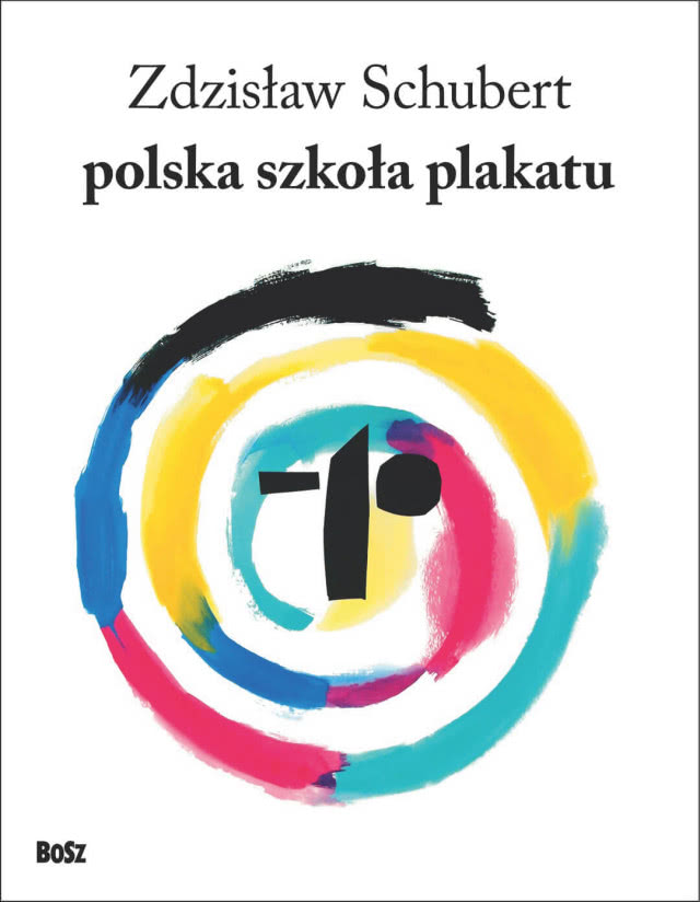 Polska szkoła plakatu Zdzisław Schubert