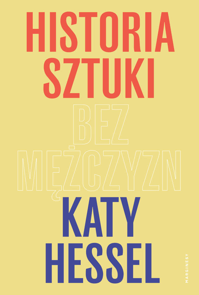Historia sztuki bez mężczyzn Katy Hessel