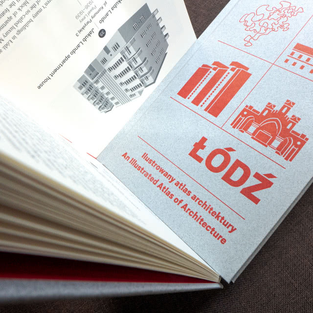 ŁDF2023, must have, ŁÓDŹ. Ilustrowany atlas architektury, projekt Magdalena Piwowar – Siostry Piwowar Studio, produkcja Centrum Architektury
