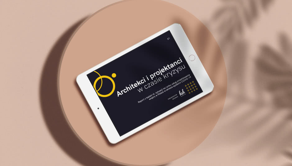 Przyszłość niepewna, mobilizacja branży niezbędna. Raport z badania „Architekci w czasie kryzysu”