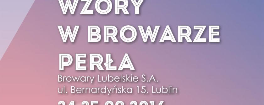 WZORY w Browarze Perła (Lublin)