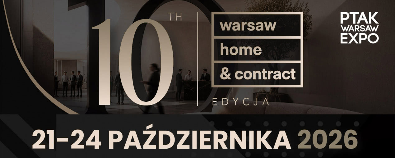 Warsaw Home 2026 zapowiada największe święto designu. Cztery dni pełne premier i inspiracji