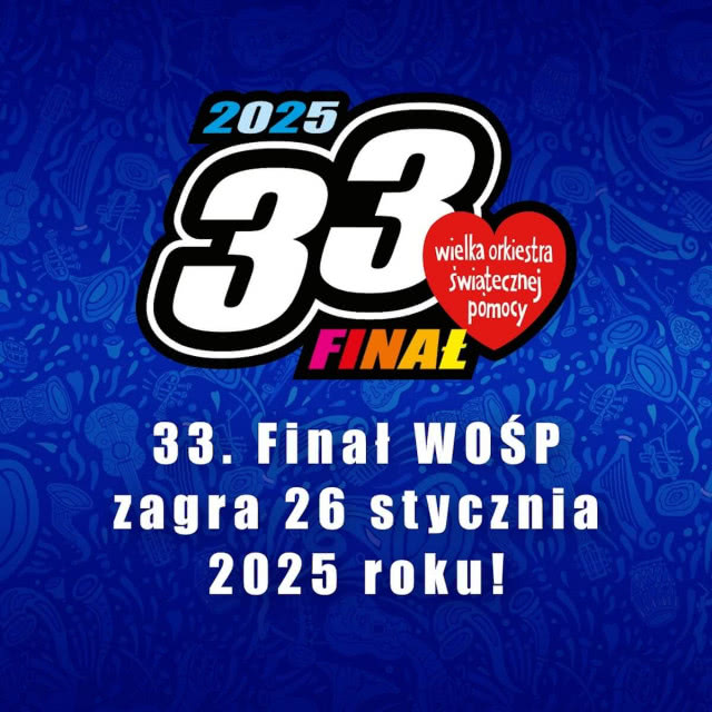 33. Finał WOŚP 2025